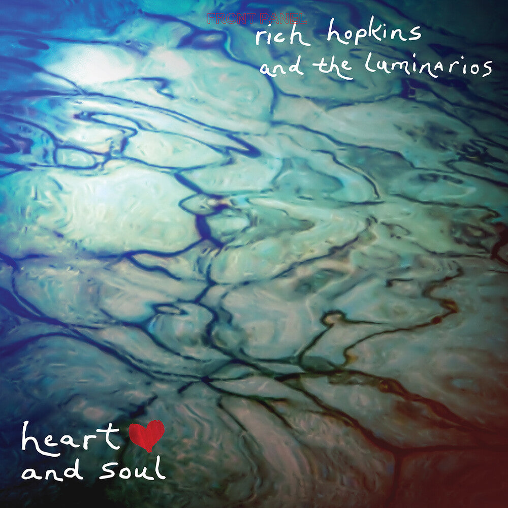 the album cover for Rich Hopkins& Luminarios - Heart And Soul