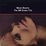 the album cover for Bill EvansTrio - Moon Beams [180 Gram]
