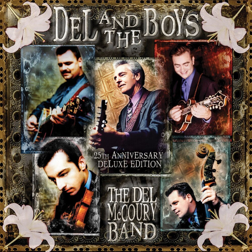 the album cover for Del MccouryBand - Del & The Boys - 25th Anniversary (Deluxe Edition)