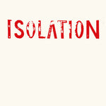 the album cover for Isolation - Isolation
