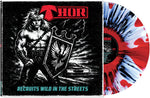 the album cover for Thor - Recruits Wild In The Streets - [Clear/Red/Black/White Haze Splatter]