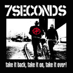 the album cover for 7 Seconds - Take It Back Take It On Take It Over [Colored Vinyl] (Wht)