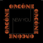 the album cover for Orgone - New You