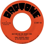 the album cover for Thee Sacred Souls - Waiting On The Right Time B/W Waiting #2