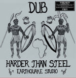 the album cover for Earthquake Studio - Dub Harder Than Steel
