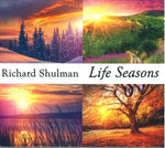 the album cover for Richard ShulmanTrio - Life Seasons [Digipak]