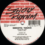 Smooth Touch : House Of Love (12")
