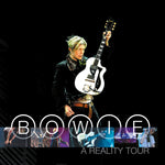 the album cover for David Bowie - Reality Tour (Live) [Remastered] [Digipak] (Sft)
