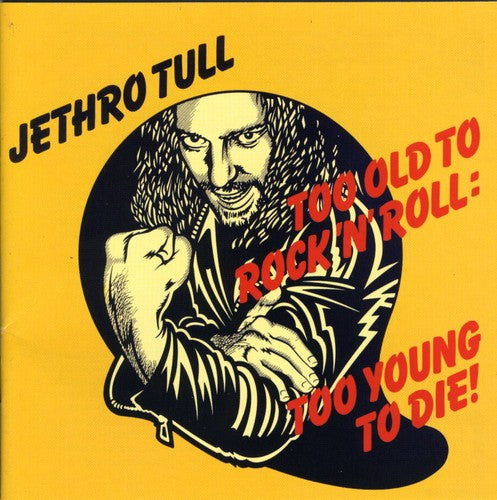 Jethro Tull - Demasiado viejo para el rock: demasiado joven para morir (CD)