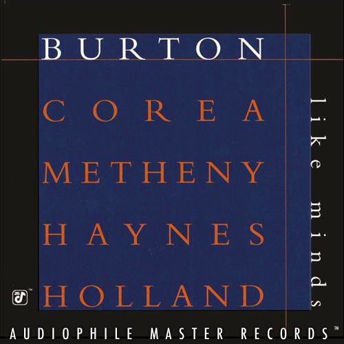 Burton* • Corea* • Metheny* • Haynes* • Holland* : Like Minds (2x12", Ltd, RE, 180)