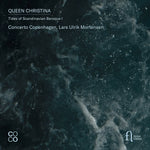 the album cover for Concerto Copenhagen - Queen Christina