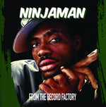 the album cover for Ninjaman - From The Record Factory
