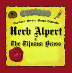 the album cover for Mexican Border Brass Ensemble - Music of Herb Alpert & The Tijuana Brass
