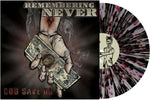 the album cover for Remembering Never - God Save Us [Clear with White, Red, Black Splatter]