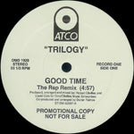 Trilogy : Good Time (2x12", Promo)