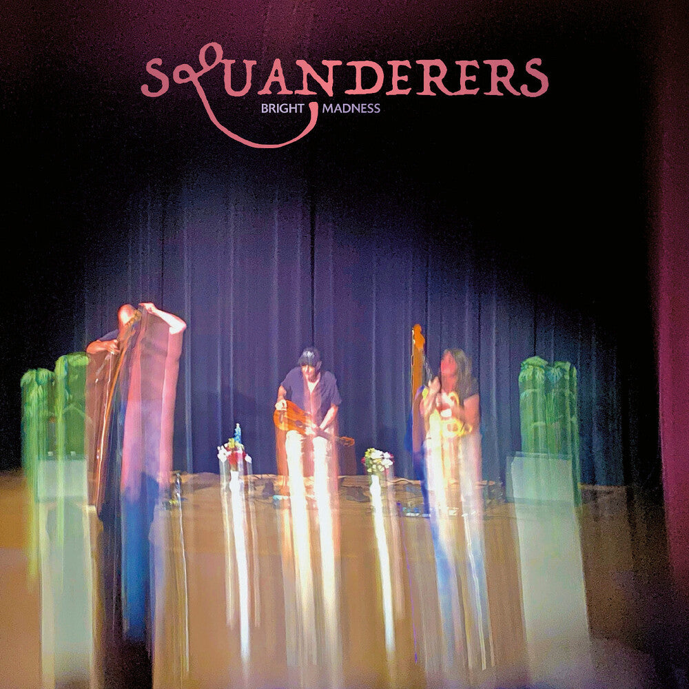 the album cover for Squanderers - Bright Madness