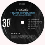 the album cover for Regis - Power Is Neutral (Mark Broom Edits) (Ep)