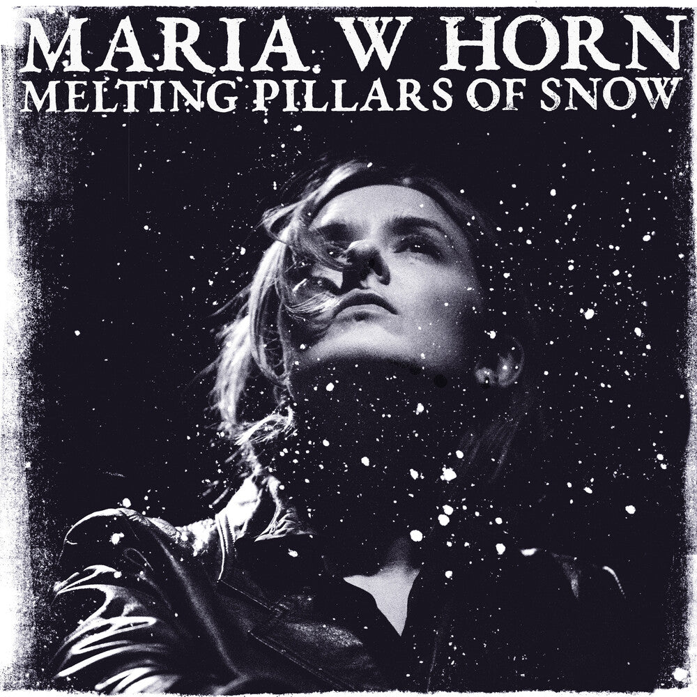 the album cover for Maria HornW - Melting Pillars Of Snow