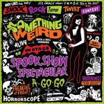 the album cover for Something Weird (W/Dvd) - Spook Show Spectacular A-Go-Go (W/Dvd)