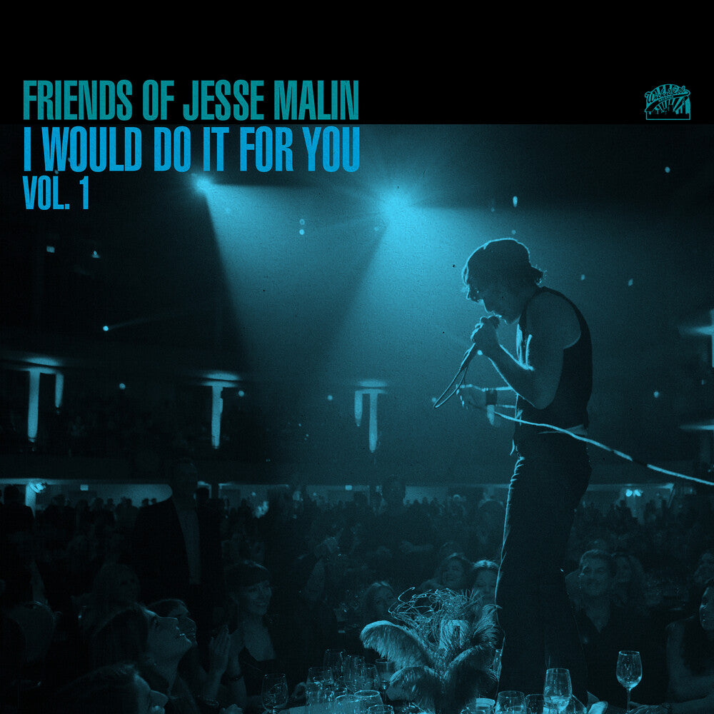 the album cover for Jesse Malin - Friends of Jesse Malin: I Would Do It For You Vol 1.