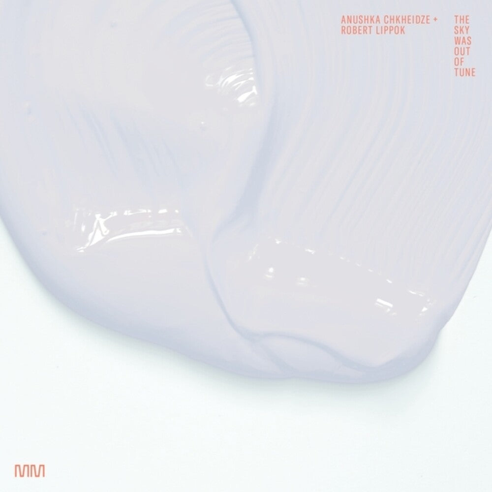 the album cover for Anushka Chkheidze/ Lippok,Robert - Sky Was Out Of Tune