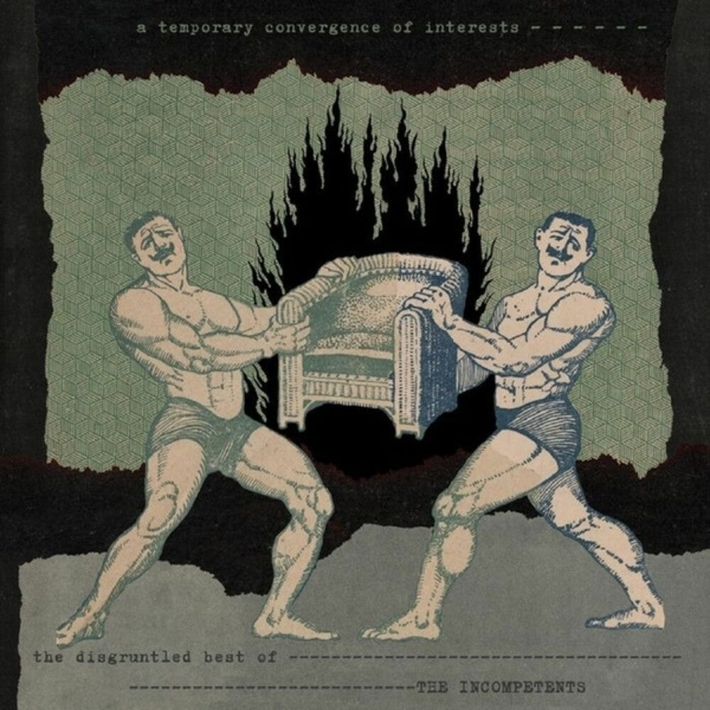 the album cover for Incompetents - Temporary Convergence Of Interests