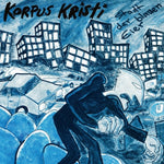 the album cover for Korpus Kristi - Stadt Der Blauen Eier: Selected Recordings &