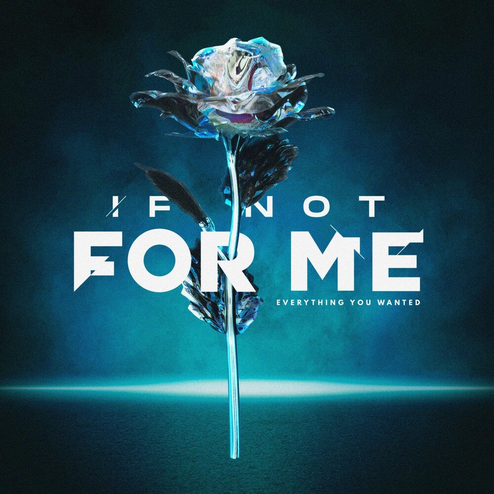 the album cover for If Not for Me - Everything You Wanted [Clear Vinyl] (Slv) (Mrb)