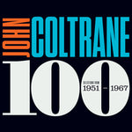 the album cover for John Coltrane - Coltrane 100: Selections From 1951-1967 (Box)