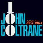 the album cover for John Coltrane - John Coltrane 100: Highlights From 1957-1964 [180 Gram]