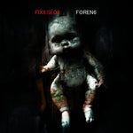 the album cover for FIX8:SED8 - Foren6 (Bonus Cd) [Deluxe] [Limited Edition] [Reissue] (Spkg)