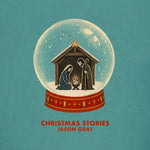 the album cover for Jason Gray - Christmas Stories