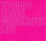 the album cover for Voodoo Beach - Wonderful Life [Clear Vinyl] (Pnk)