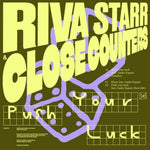 the album cover for Riva Starr/ Close Counters - Push Your Luck (Ep)