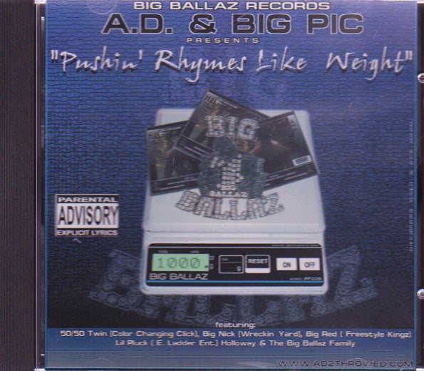 A.D. (13) & Big Pic : Pushin' Rhymes Like Weight(CD, Album)