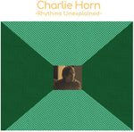 the album cover for Charlie Horn - Rhythms Unexplained