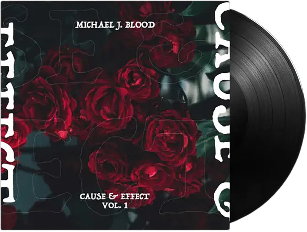the album cover for Michael BloodJ - Cause & Effect Vol 1
