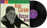 the album cover for Ana Caram - Bossa Nova [180 Gram]