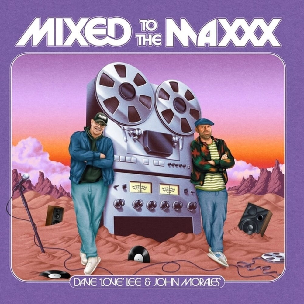 the album cover for Dave LeeLove / Morales,John - Mixed To The Maxxx