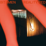 the album cover for Bitumen - Reality Red