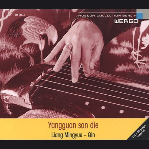 Liang Mingyue - Yangguan San Die: Parting At Yangguan (CD)
