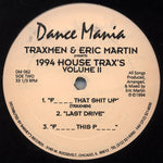 Traxmen & Eric Martin : 1994 House Trax's Volume II (12")