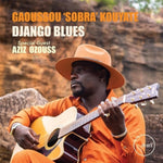 the album cover for Gaoussou KouyateSobra - Django Blues