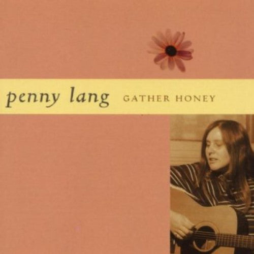 the album cover for Penny Lang - Gather Honey [Import]