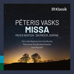 the album cover for Bavarian Radio Chorus - Peteris Vasks: Missa Pater Noster Da Pacem Domine