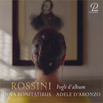 the album cover for Anna Bonitatibus - Fogli D'album - Rossini Rarities