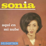 the album cover for Sonia / Margarita Sierra - Aqui En Mi Nube / Cha Cha Twist (Ep)