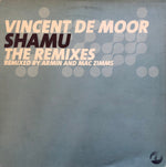 Vincent De Moor : Shamu (Remixes) (12")