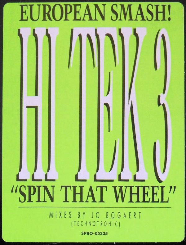 Hi Tek 3 Featuring Ya Kid K : Spin That Wheel (12", Promo)