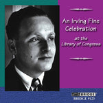 the album cover for Norman Scribner - Irving Fine Celebration at Library of Congress 16
